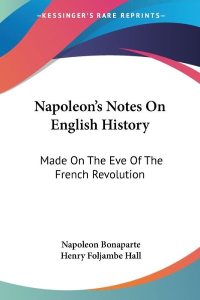 Cover for Napoleon Bonaparte · Napoleon's Notes On English History (Paperback Book) (2007)