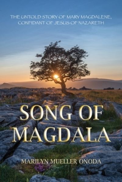 Cover for Onoda Marilyn Mueller Onoda · Song of Magdala (Paperback Book) (2021)