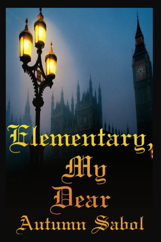 Cover for Autumn Sabol · Elementary, My Dear (Paperback Book) (2005)