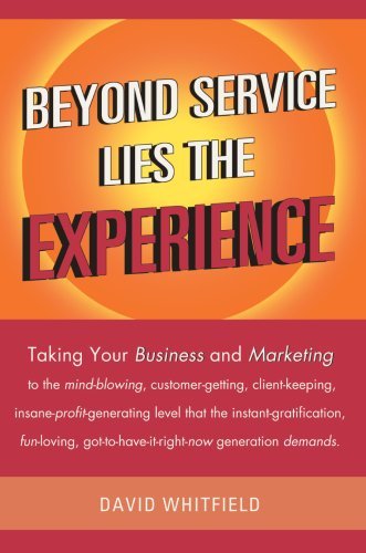 Cover for David Whitfield · Beyond Service Lies the Experience (Inbunden Bok) (2007)