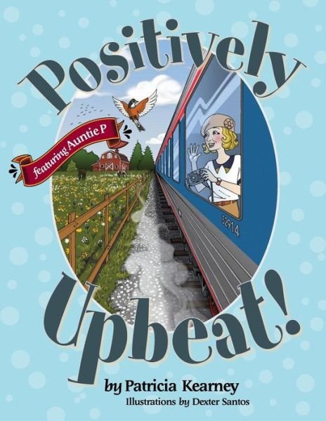 Cover for Kearney, Patricia (California State University---Long Beach) · Positively Upbeat! (Paperback Book) (2014)