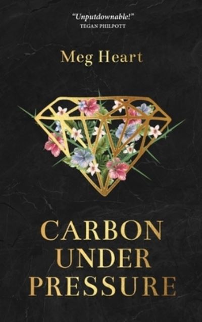 Cover for Meg Heart · Carbon Under Pressure (Hardcover Book) (2021)