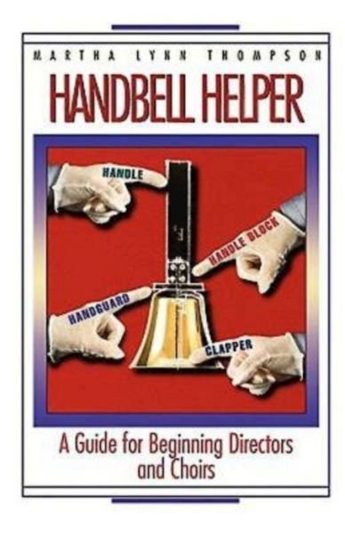 Cover for Martha Lynn Thompson · Handbell Helper (Paperback Book) [First edition] (1996)