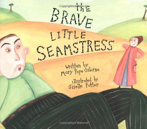 The Brave Little Seamstress - Mary Pope Osborne - Livros - Atheneum Books for Young Readers - 9780689844867 - 1 de maio de 2002