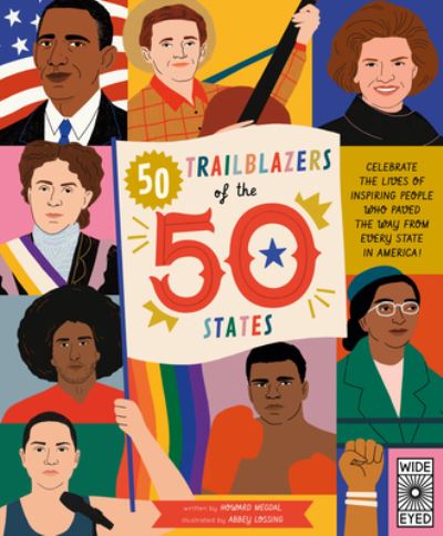 Cover for Howard Megdal · 50 Trailblazers of the 50 States: Celebrate the lives of inspiring people who paved the way from every state in America! - Americana (Paperback Book) (2024)