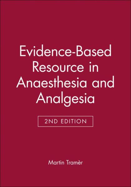 Cover for Tramer, Martin (Division of Anaesthesiology, Geneva University Hospitals, University of Geneva, Geneva, Switzerland) · Evidence-Based Resource in Anaesthesia and Analgesia - Evidence-Based Medicine (Paperback Bog) (2003)