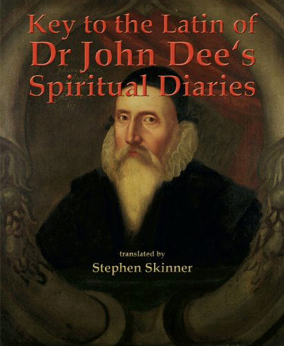 Key to the Latin of Dr. John Dee's Spiritual Diaries - Stephen Skinner - Libros - Llewellyn Publications - 9780738737867 - 8 de mayo de 2013