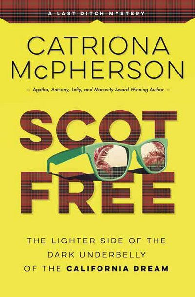 Cover for Catriona McPherson · Scot Free: A Last Ditch Mystery (Paperback Book) (2018)