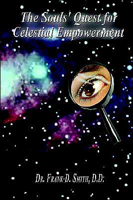 Cover for Library 1st Library · The Souls' Quest for Celestial Empowerment: What Am I Doing Here? (Paperback Book) (2002)