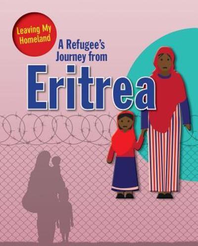 Cover for Linda Barghoorn · A Refugee's Journey from Eritrea (Hardcover Book) (2018)