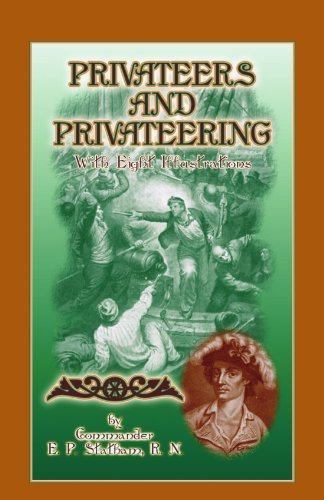 Cover for E P Statham · Privateers and Privateering with Eight Illustrations (Paperback Bog) (2013)