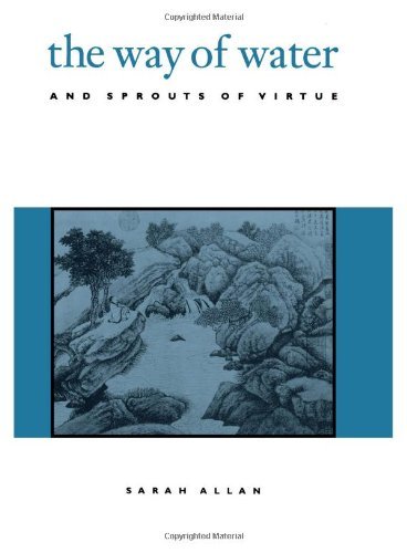 Cover for Sarah Allan · The Way of Water and Sprouts of Virtue (Suny Series, Chinese Philosophy &amp; Culture) (Paperback Book) (1997)