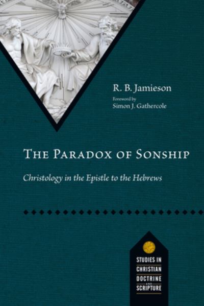 Cover for R. B. Jamieson · The Paradox of Sonship (Paperback Book) (2021)