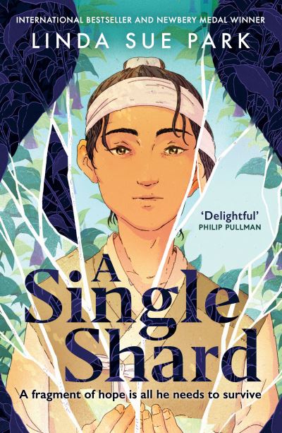 A Single Shard: ‘Delightful’ Philip Pullman - Linda Sue Park - Books - Oneworld Publications - 9780861541867 - January 20, 2022