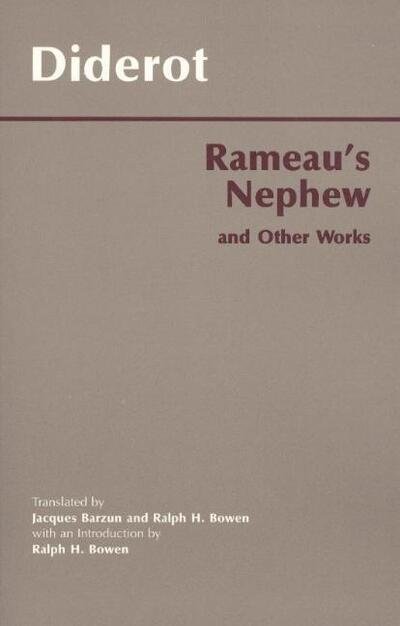 Rameau's Nephew, and Other Works - Hackett Classics - Denis Diderot - Libros - Hackett Publishing Co, Inc - 9780872204867 - 15 de marzo de 2001