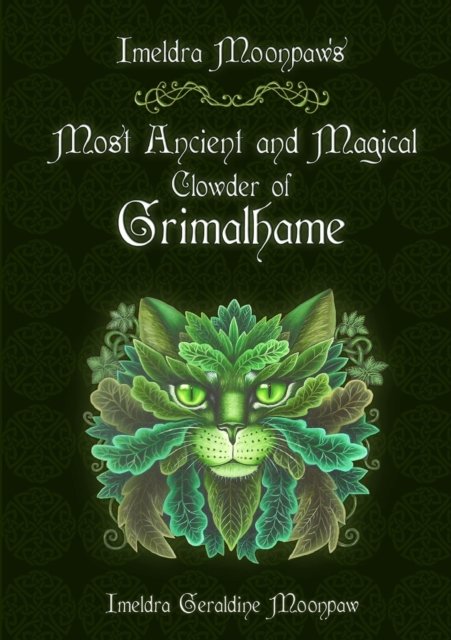 Cover for Imeldra Moonpaw · Imeldra Moonpaw's Most Ancient and Magical Clowder of Grimalhame (Taschenbuch) (2016)