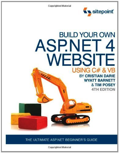 Build Your Own ASP.NET 4 Web Site Using C# and VB - Timmothy Posey - Kirjat - SitePoint Pty Ltd - 9780987090867 - perjantai 7. lokakuuta 2011