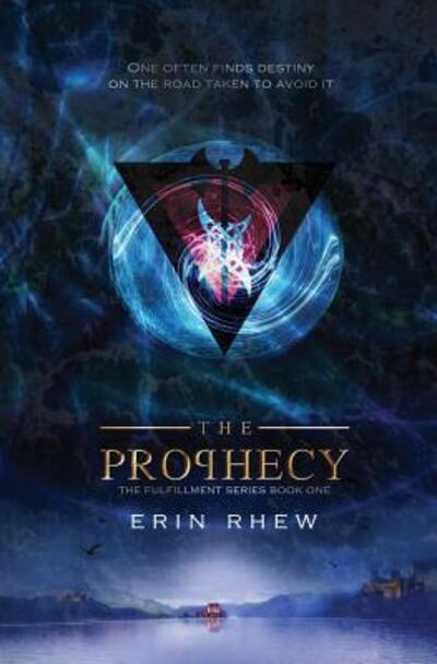 Cover for Erin Rhew · The Prophecy - Fulfillment (Taschenbuch) [3rd edition] (2018)