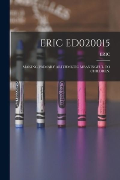 Cover for Eric · Eric Ed020015 (Paperback Book) (2021)