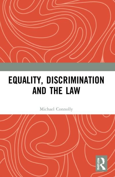 Cover for Michael Connolly · Equality, Discrimination and the Law (Pocketbok) (2024)