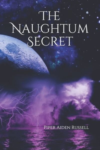 Cover for Piper Aiden Russell · The Naughtum Secret (Paperback Bog) (2021)