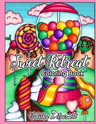 Cover for Tabitha L Barnett · Sweet Retreat (Paperback Book) (2019)
