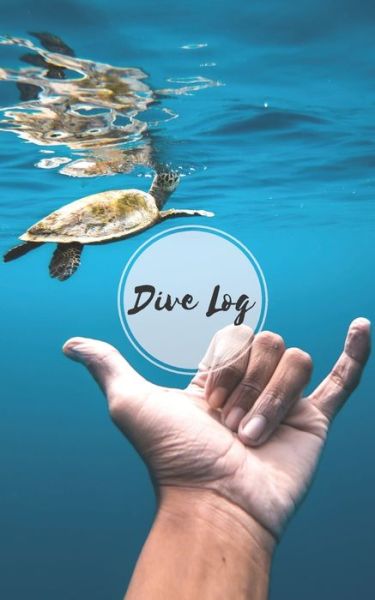 Cover for Saltyhairbooks · Dive Log (Paperback Book) (2019)