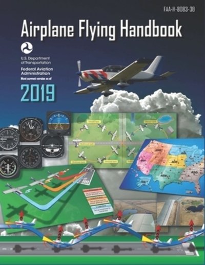 Cover for Federal Aviation Administration · Airplane Flying Handbook 2019 (Paperback Book) (2019)