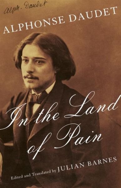 Cover for Alphonse Daudet · In the Land of Pain (Paperback Book) (2016)