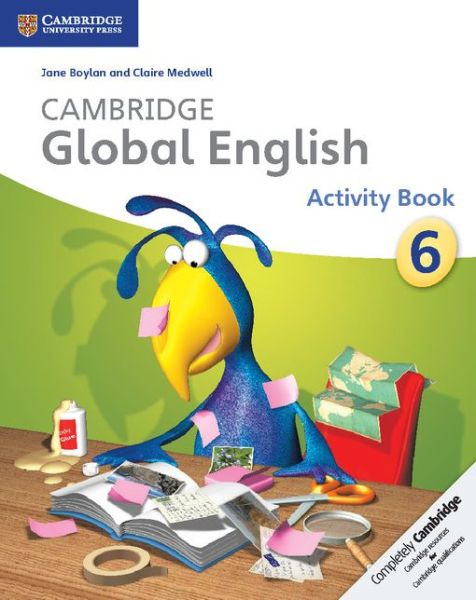 Cover for Jane Boylan · Cambridge Global English Stage 6 Activity Book: for Cambridge Primary English as a Second Language - Cambridge Primary Global English (Paperback Book) (2014)