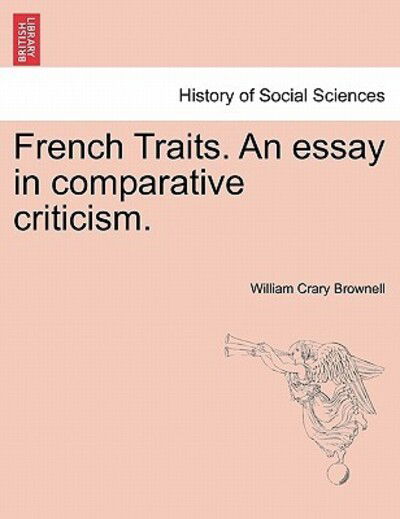 Cover for William Crary Brownell · French Traits. an Essay in Comparative Criticism. (Paperback Book) (2011)