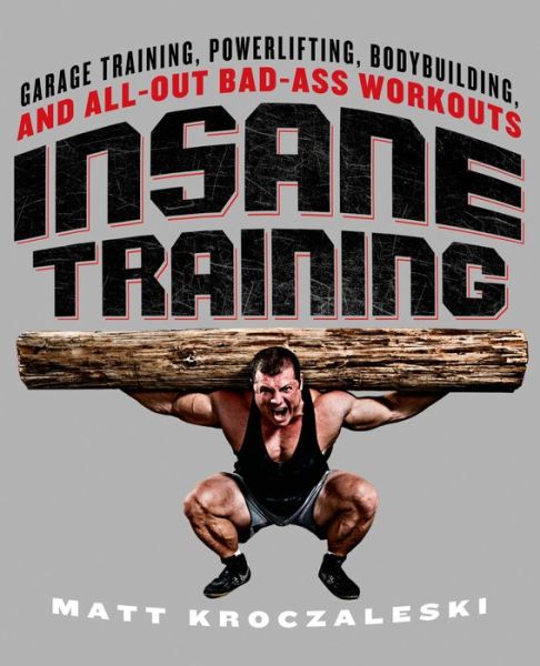 Cover for Matt Kroczaleski · Insane Training (Paperback Book) (2014)