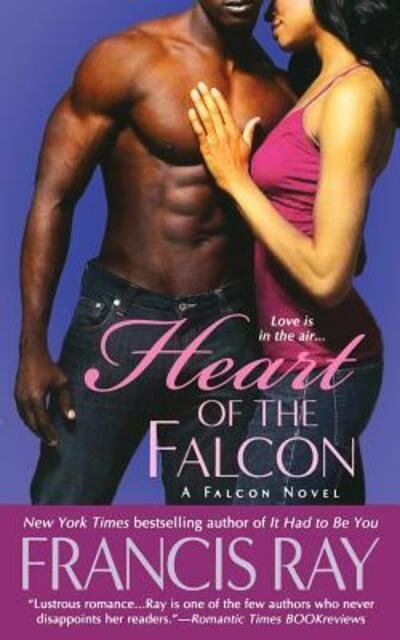 Cover for Francis Ray · Heart of the Falcon (Paperback Book) (2010)