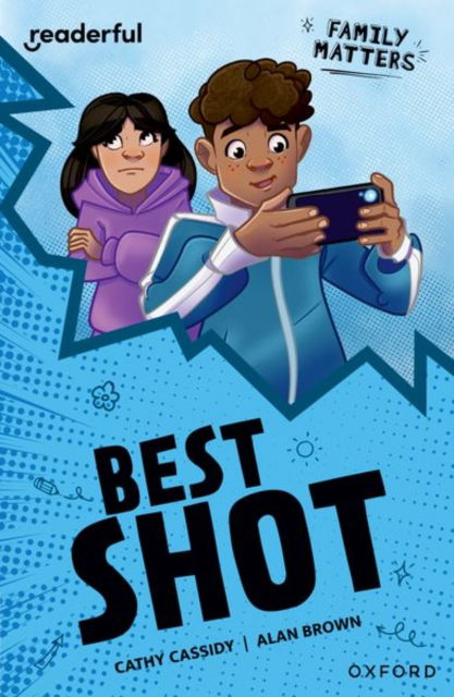 Cover for Cathy Cassidy · Readerful Independent Library: Oxford Reading Level 16: Family Matters A· Best Shot - Readerful Independent Library (Paperback Bog) (2024)