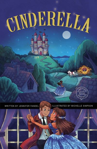 Cover for Jennifer Fandel · Cinderella - Discover Graphics: Fairy Tales (Paperback Book) (2021)