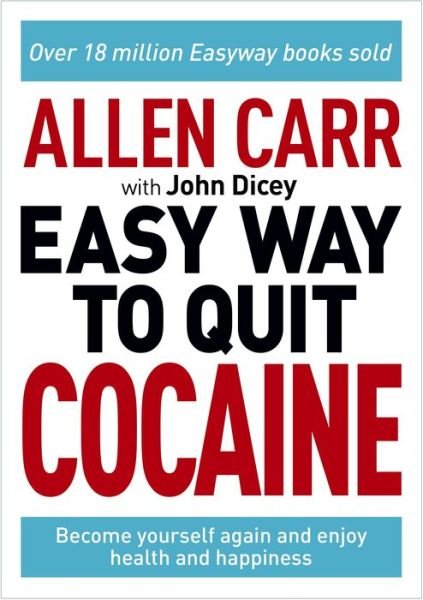 Cover for Allen Carr · Allen Carr : the Easy Way to Quit Cocaine (Bog) (2022)