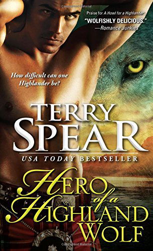 Cover for Terry Spear · Hero of a Highland Wolf - Highland Wolf (Paperback Book) (2014)