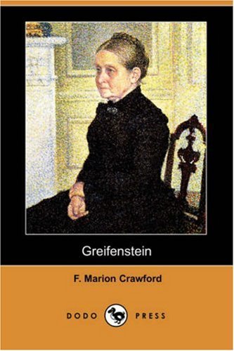 Cover for F. Marion Crawford · Greifenstein (Dodo Press) (Paperback Book) (2007)