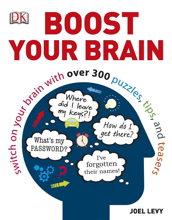 Cover for Joel Levy · Boost Your Brain: Switch on your Brain with over 300 Puzzles, Tips, and Teasers (Paperback Bog) (2014)