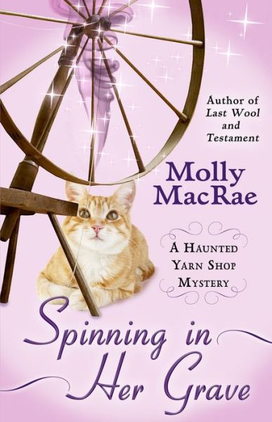 Cover for Molly Macrae · Spinning in Her Grave (Thorndike Press Large Print Superior Collection) (Paperback Book) [Lrg edition] (2014)