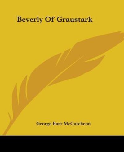 Cover for George Barr Mccutcheon · Beverly of Graustark (Paperback Book) (2004)