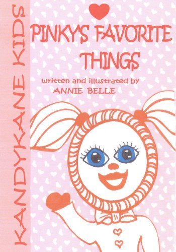 Cover for Annie Belle · Kandykane Kids: Pinky's Favorite Things (Paperback Bog) (2006)