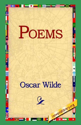 Poems - Oscar Wilde - Böcker - 1st World Library - Literary Society - 9781421807867 - 12 oktober 2005