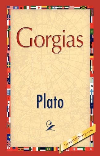 Gorgias - Plato - Bøger - 1st World Publishing - 9781421894867 - 1. oktober 2008
