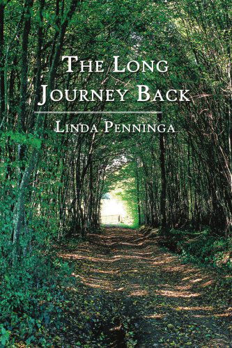 Linda Penninga · The Long Journey Back (Paperback Book) (2007)