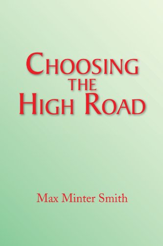 Cover for Max Minter Smith · Choosing the High Road (Paperback Bog) (2008)