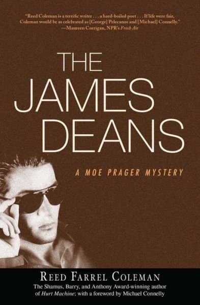 Cover for Reed Farrel Coleman · The James Deans (Paperback Book) (2012)
