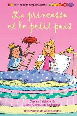 La princesse et le petit pois - Susanna Davidson - Bøker - Scholastic - 9781443111867 - 1. februar 2012