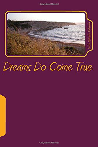 Cover for Lovie Malynda Kabongo · Dreams Do Come True: if You Dare to Dream (Paperback Book) (2009)