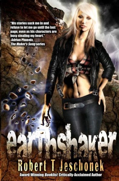 Robert T Jeschonek · Earthshaker (Paperback Book) (2011)